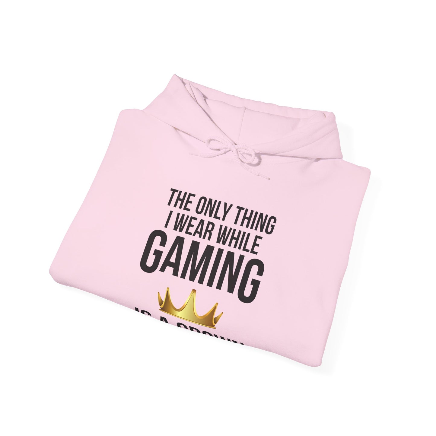 The Only Thing I Wear While Gaming is a Crown