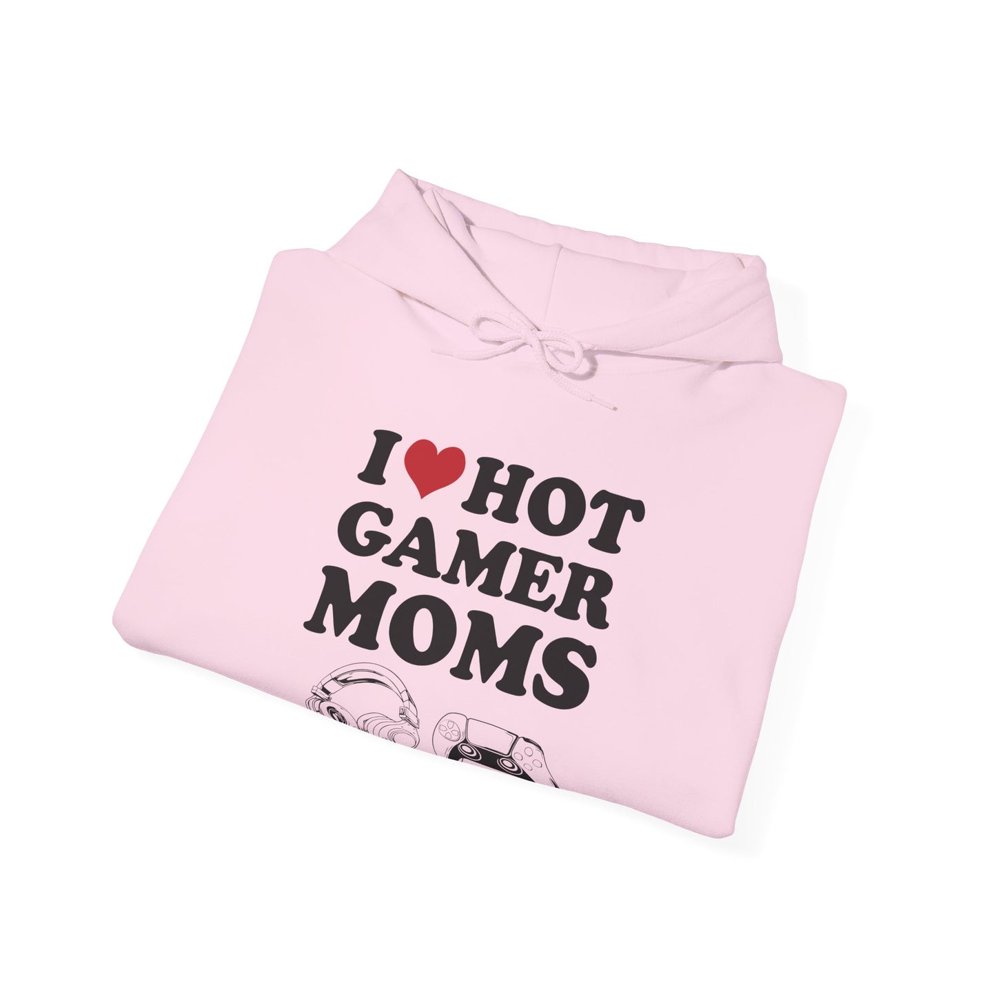 I Love Hot Gamer Moms