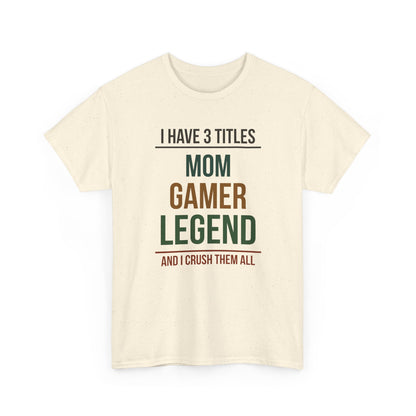 I Have 3 Titles - Mom