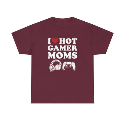 I Love Hot Gamer Moms