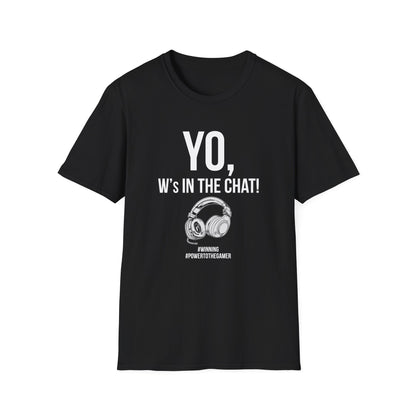 Yo W's in the Chat!