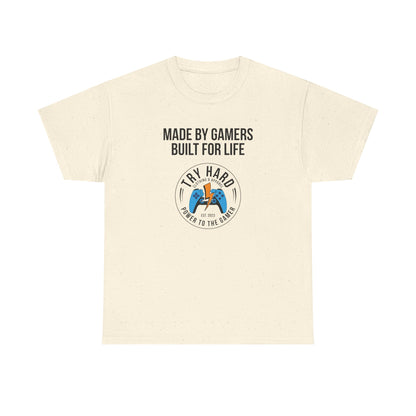 Made By Gamers, Built For Life (Try Hard Logo - Color)