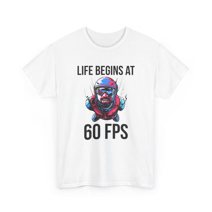 Life Begins at 60 FPS