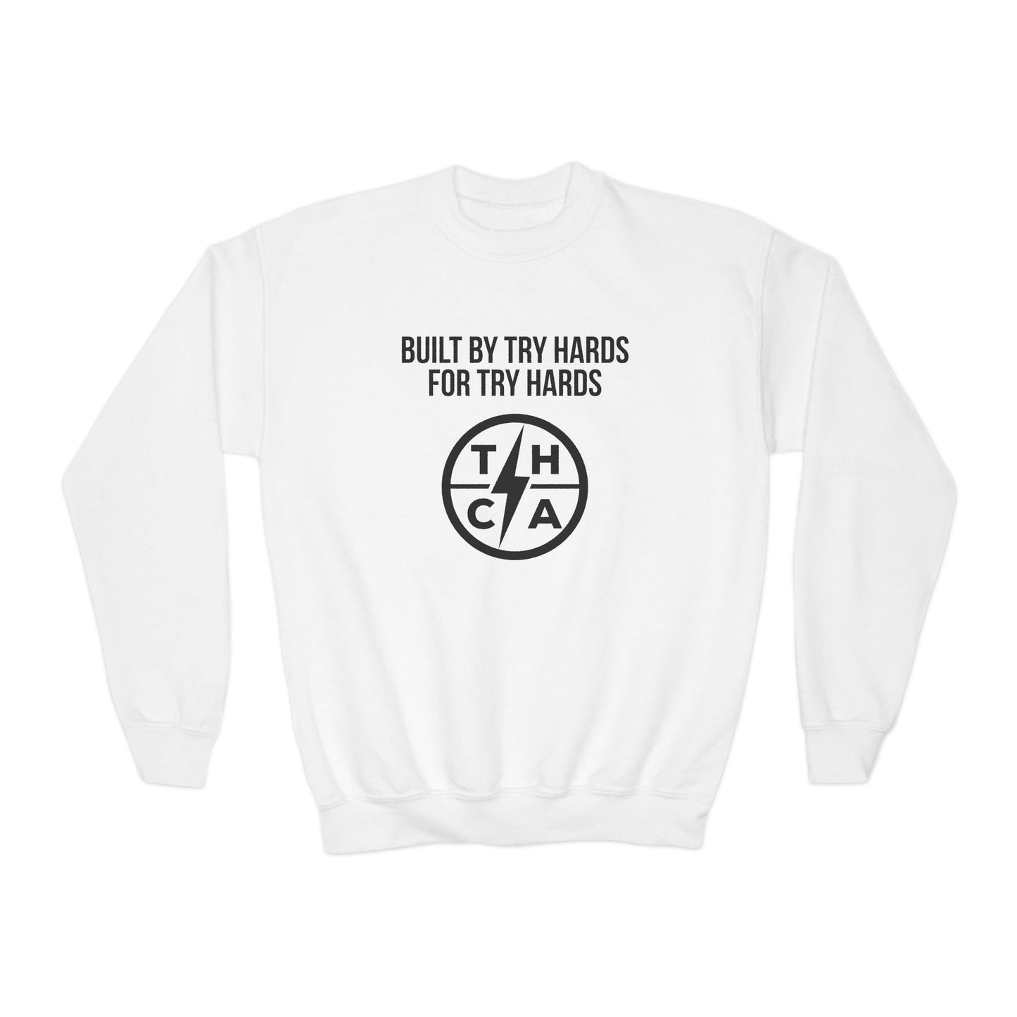 Built By Try Hards For Try Hards (THCA Logo)