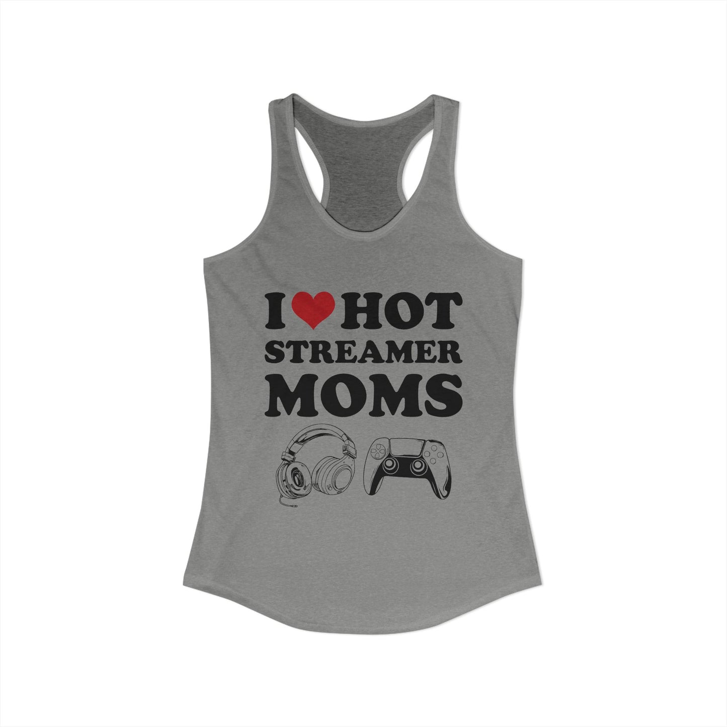 I Love Hot Streamer Moms