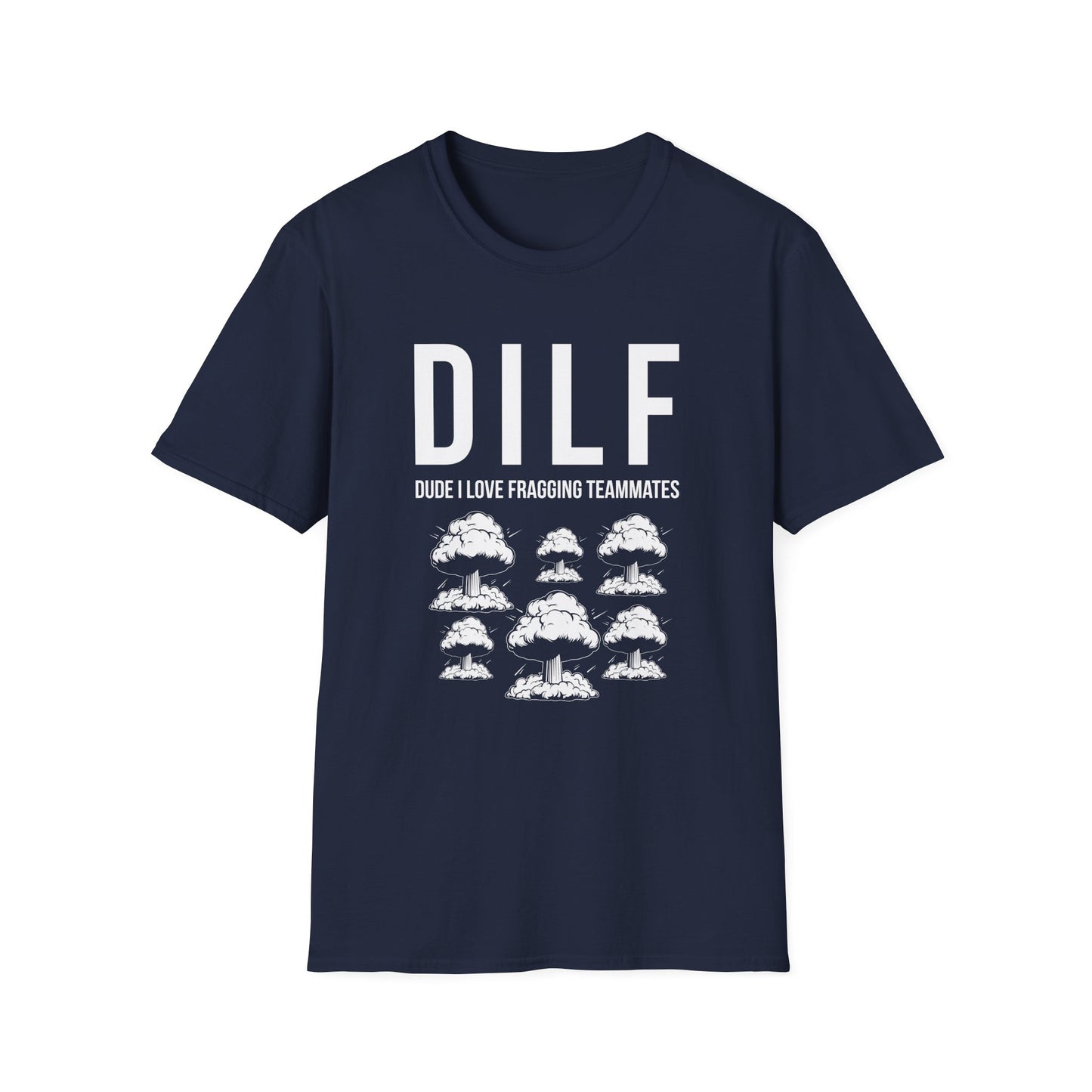 DILF, Dude I Love Fragging Teammates