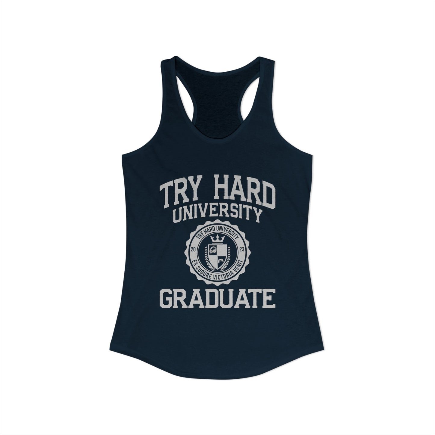 Try Hard University Graduate