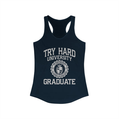 Try Hard University Graduate