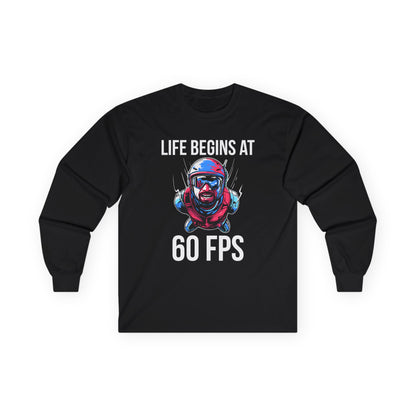 Life Begins at 60 FPS