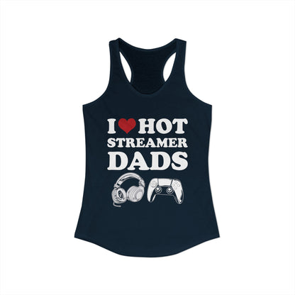 I Love Hot Streamer Dads