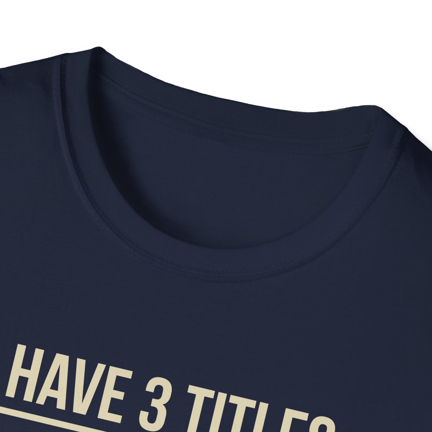 I Have 3 Titles - Mom
