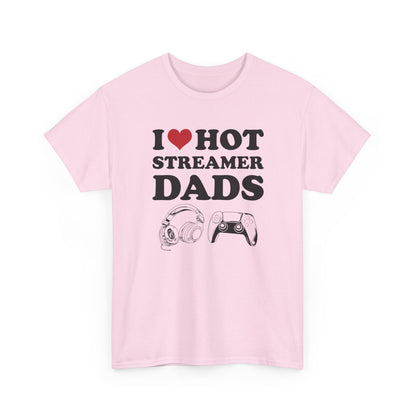 I Love Hot Streamer Dads