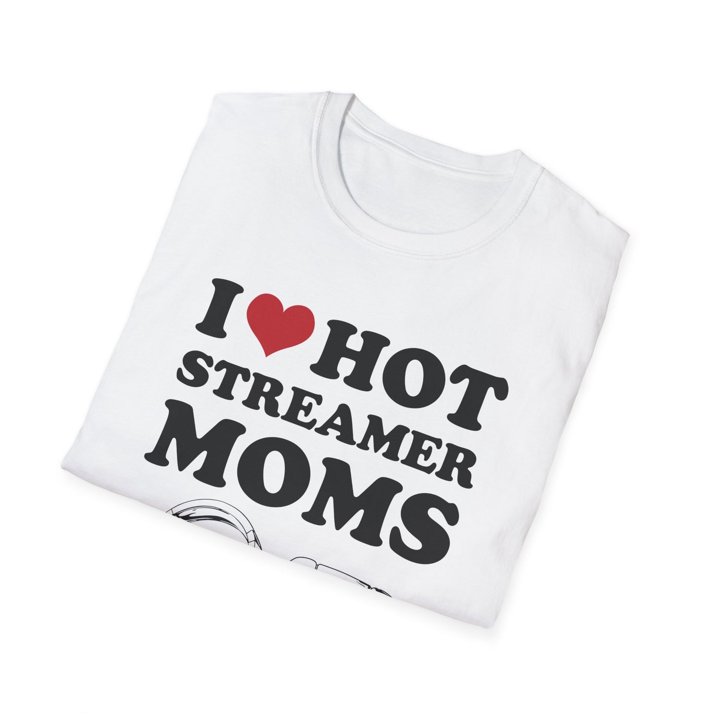 I Love Hot Streamer Moms