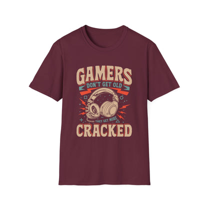 Gamers Don't Get Old They Get More Cracked