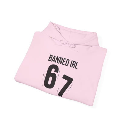 Banned IRL 6 7
