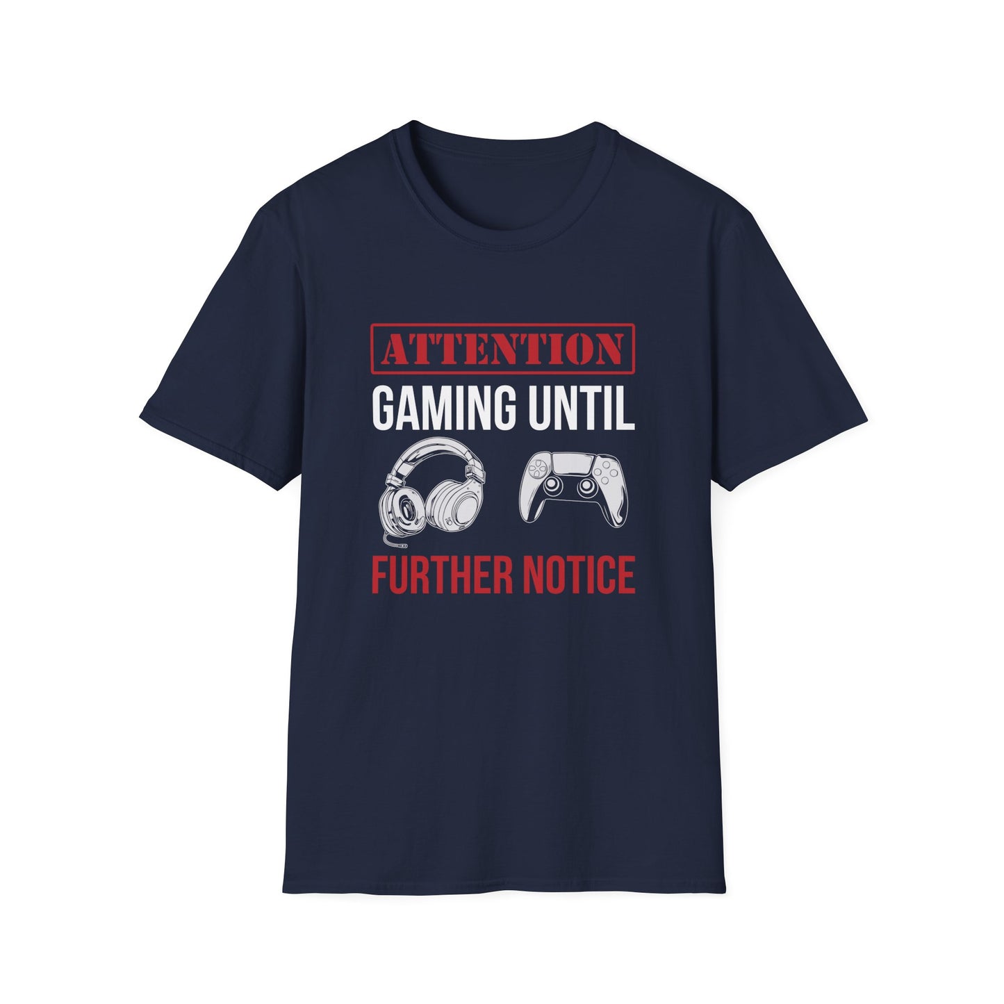 Attention: Gaming Until Further Notice