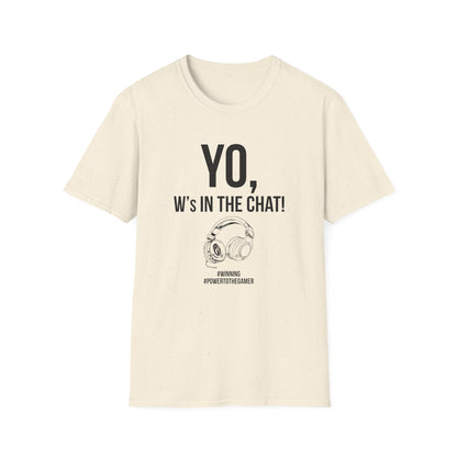 Yo W's in the Chat!