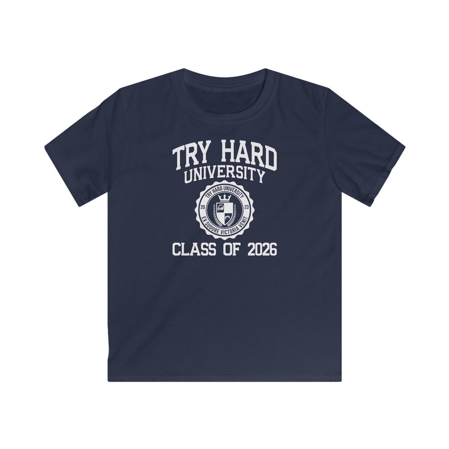 Try Hard University Class of 2026