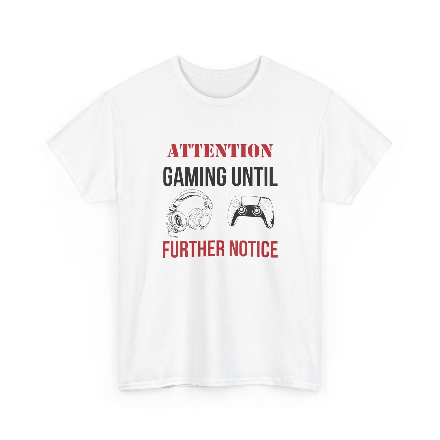 Attention: Gaming Until Further Notice