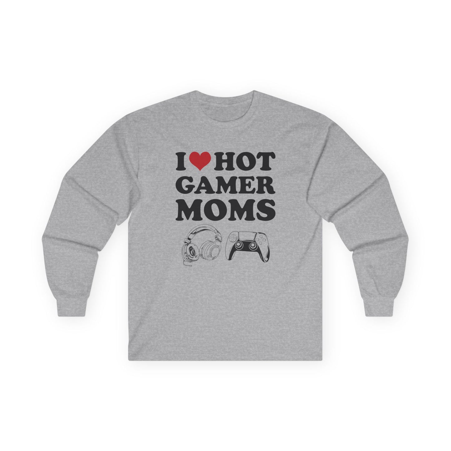 I Love Hot Gamer Moms