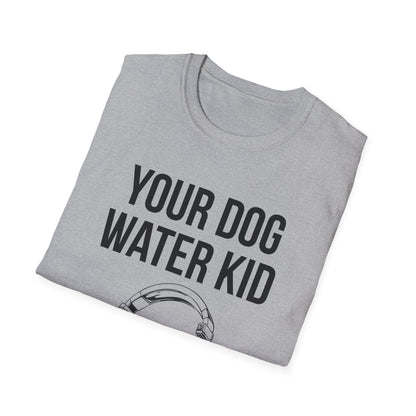 Your Dog Water Kid