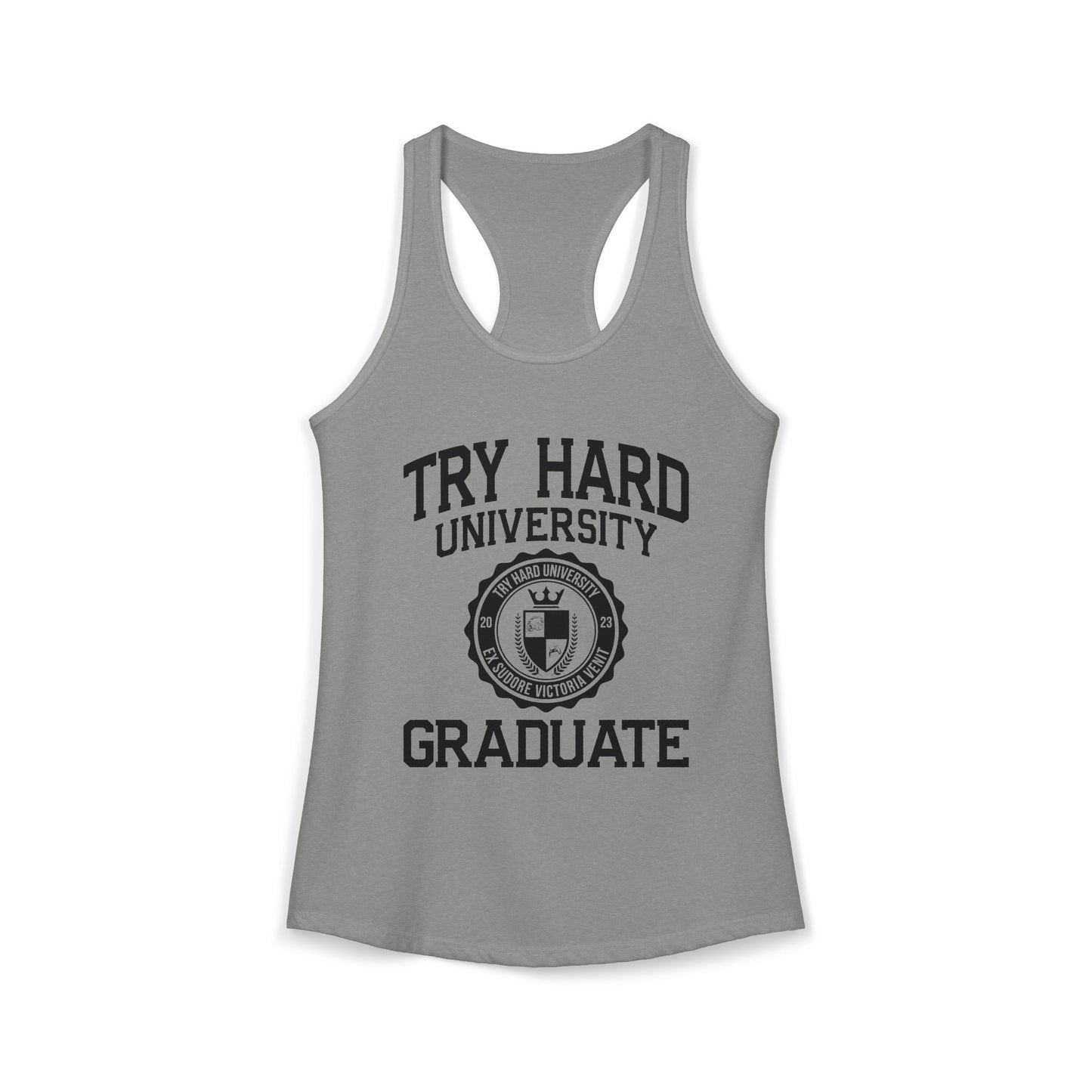 Try Hard University Graduate