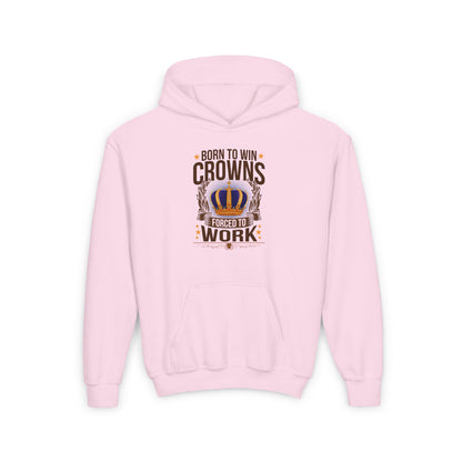 Born to Win Crowns - Forced to Work