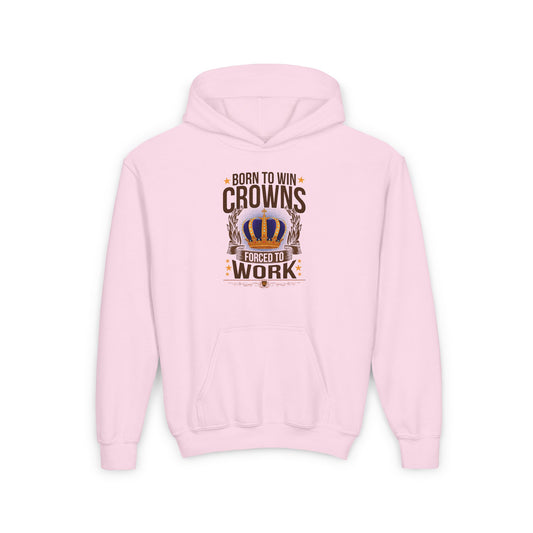 Born to Win Crowns - Forced to Work