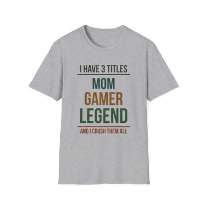 I Have 3 Titles - Mom