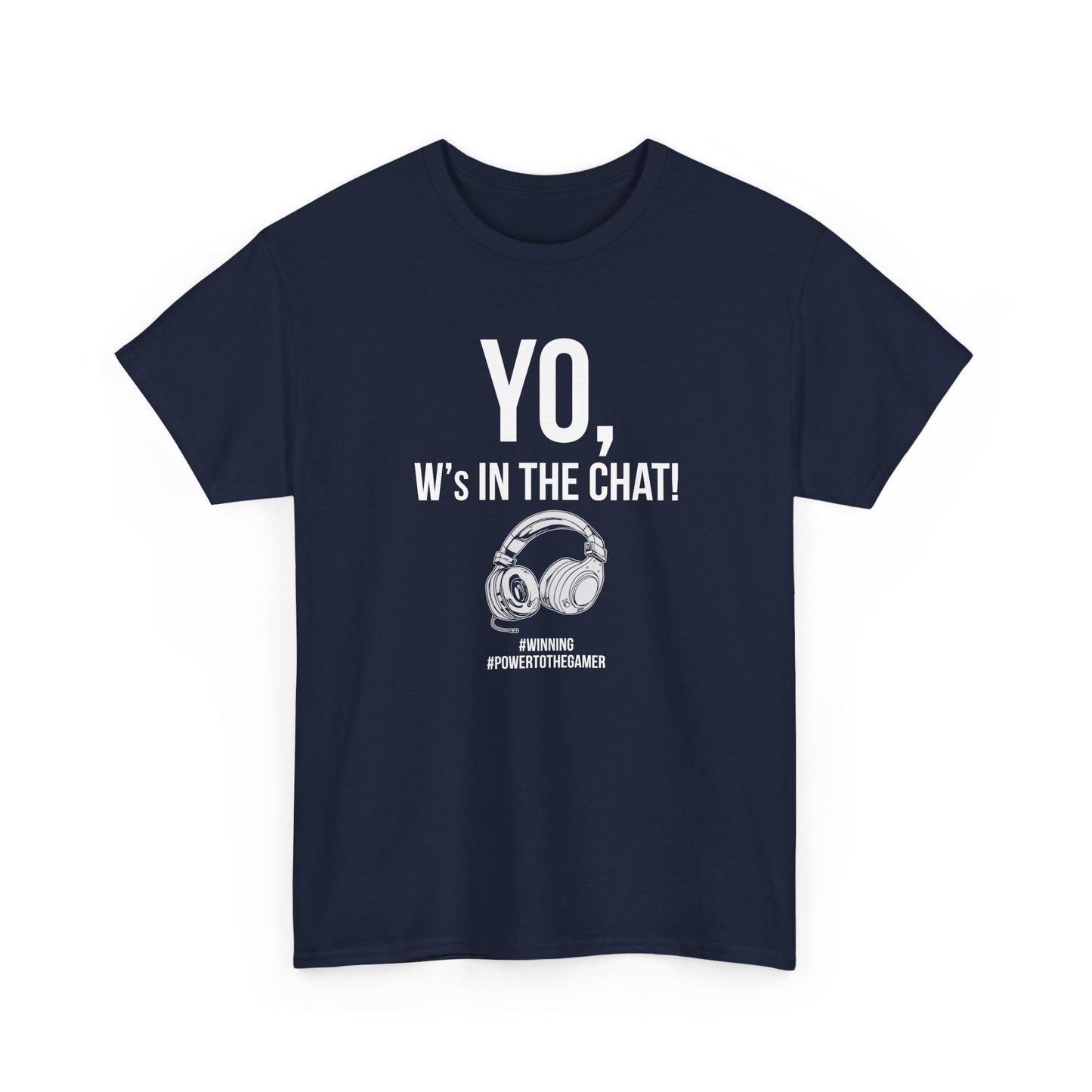Yo W's in the Chat!