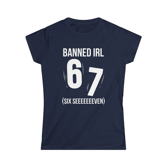 Banned IRL 6 7