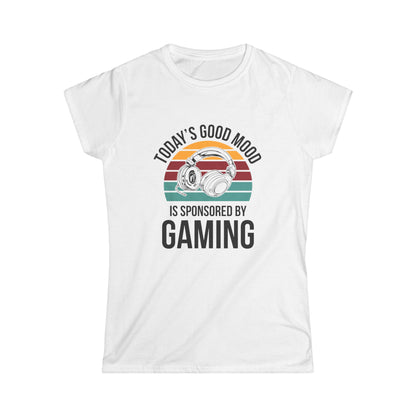 Today's Good Mood Sponsored by Gaming
