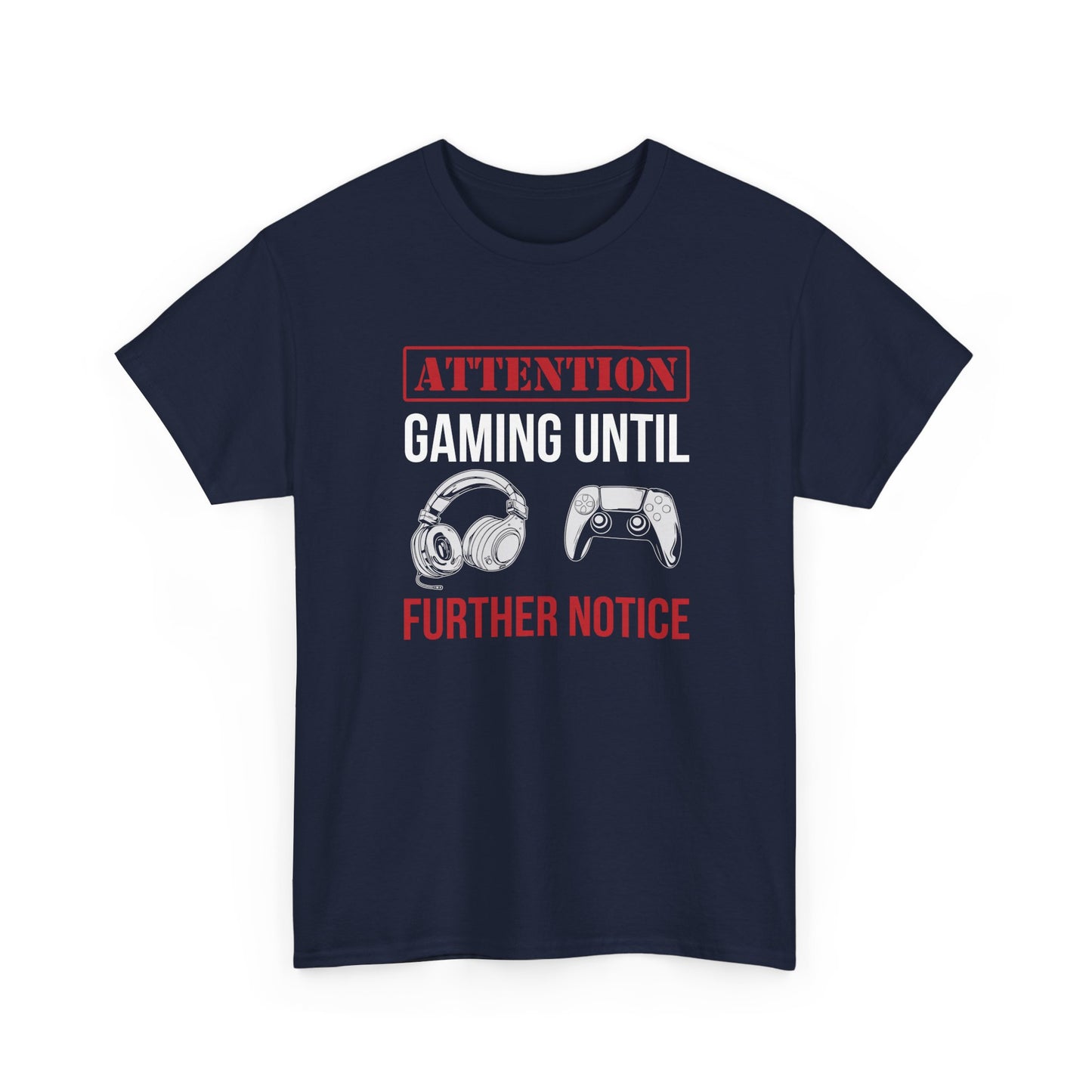 Attention: Gaming Until Further Notice