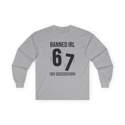 Banned IRL 6 7