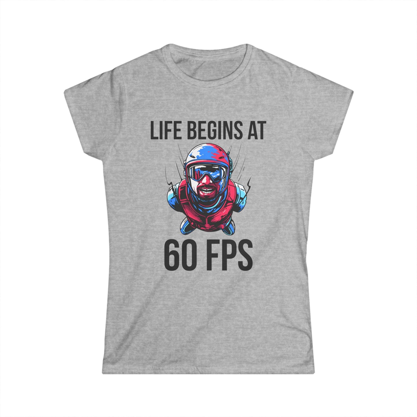 Life Begins at 60 FPS