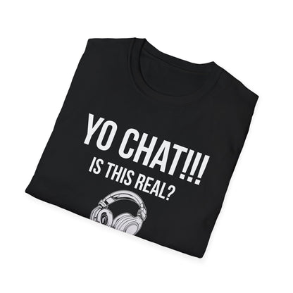 Yo Chat, Is This Real?