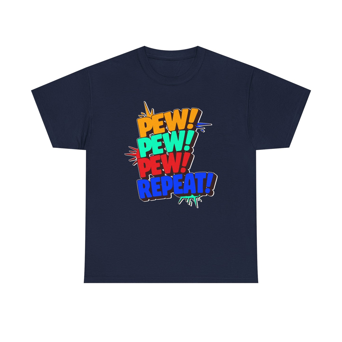 Pew Pew Pew Repeat
