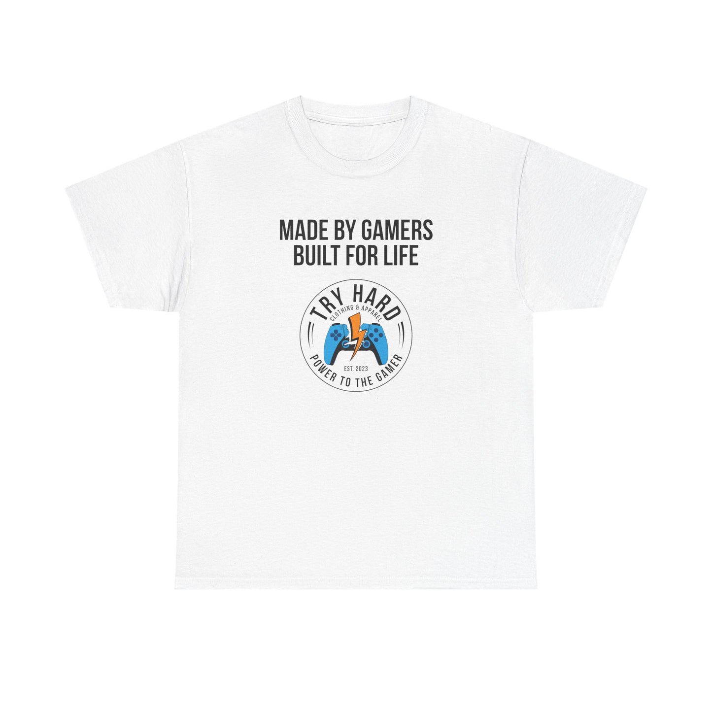 Made By Gamers, Built For Life (Try Hard Logo - Color)