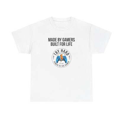 Made By Gamers, Built For Life (Try Hard Logo - Color)