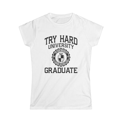 Try Hard University Graduate