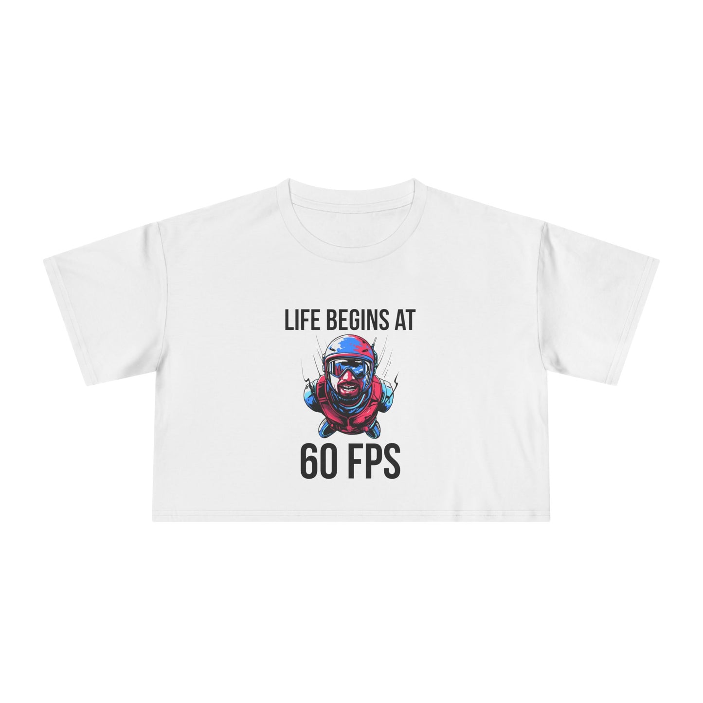 Life Begins at 60 FPS