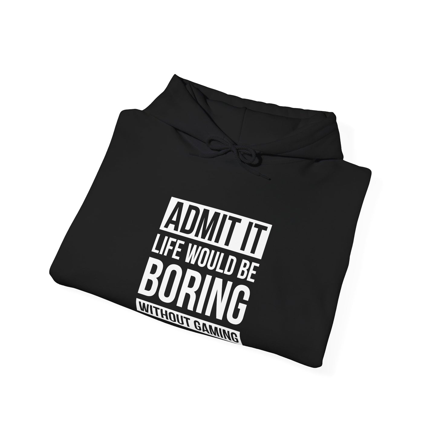 Admit It, Life Would Be Boring Without Gaming