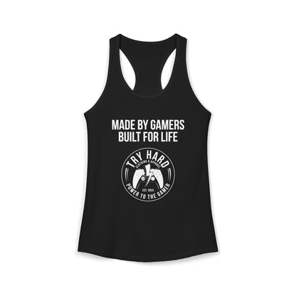 Made By Gamers, Built For Life (Try Hard Logo - Black & White)
