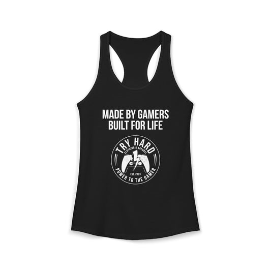 Made By Gamers, Built For Life (Try Hard Logo - Black & White)