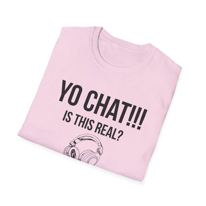 Yo Chat, Is This Real?