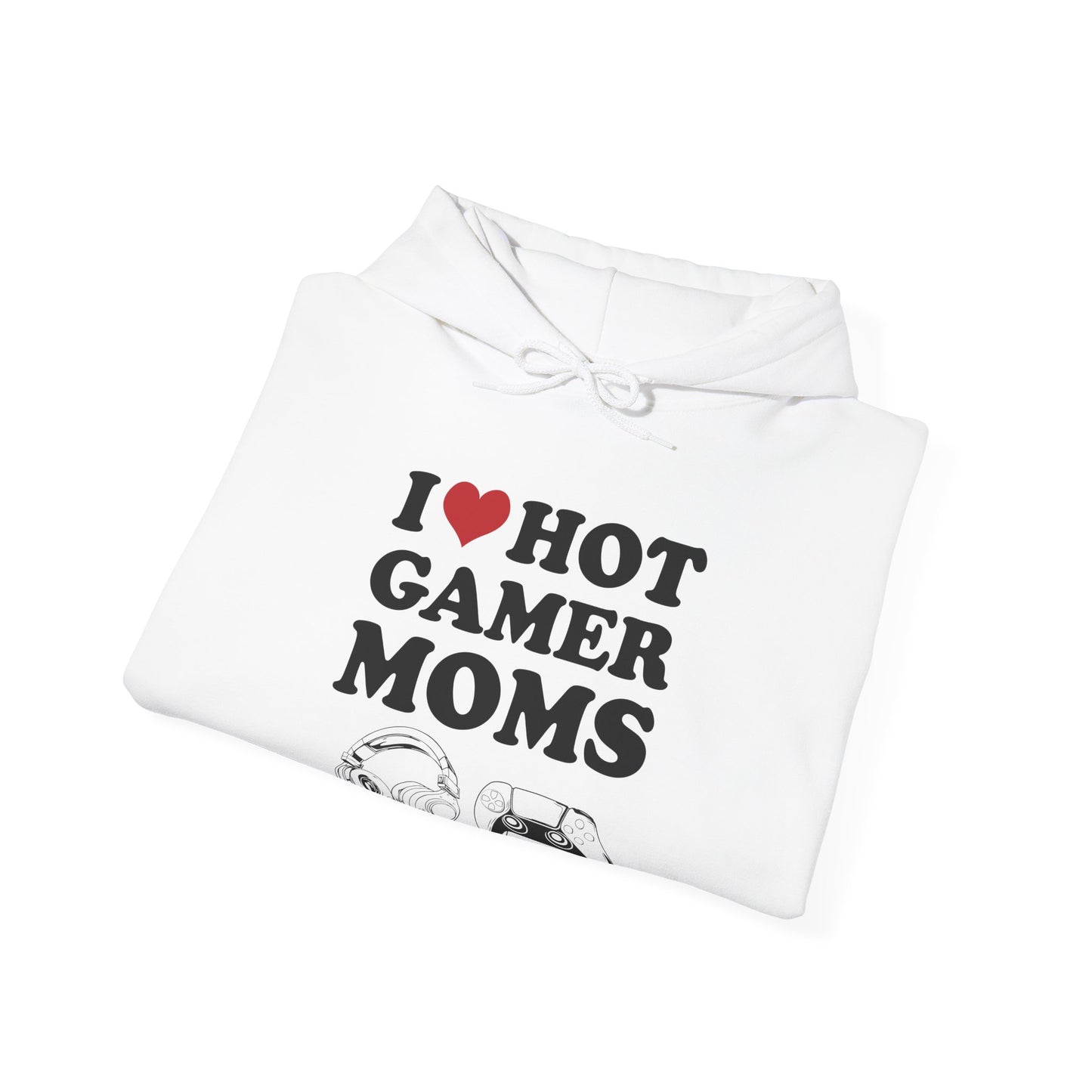 I Love Hot Gamer Moms