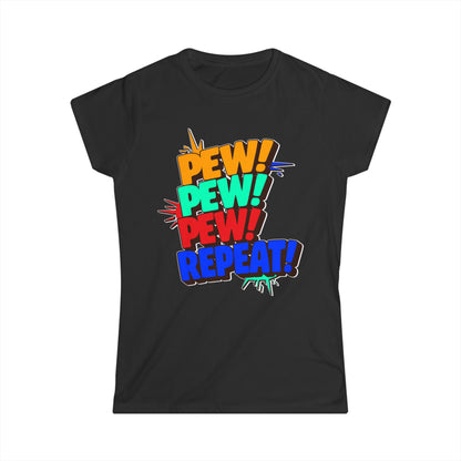 Pew Pew Pew Repeat