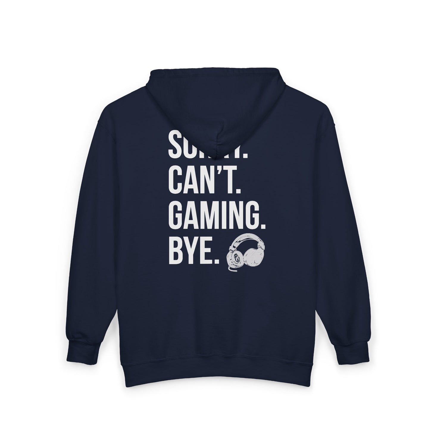 Sorry. Can't. Gaming. Bye. (Standard Version)