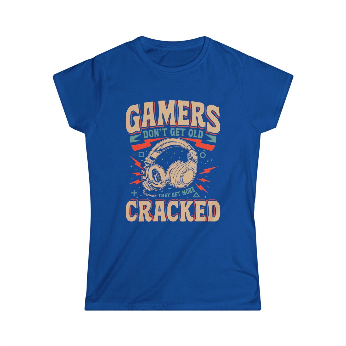 Gamers Don't Get Old They Get More Cracked