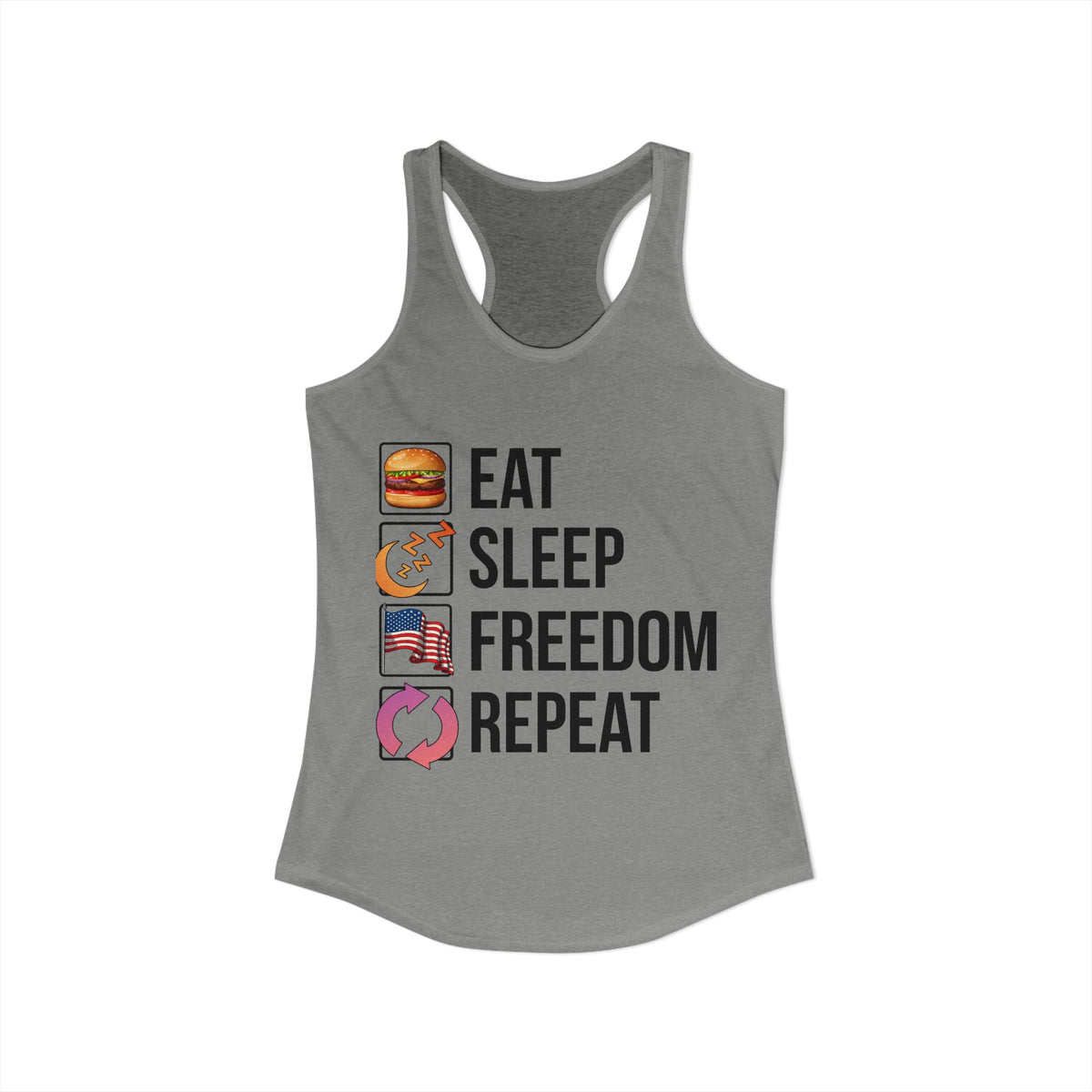 Eat. Sleep. Freedom. Repeat.